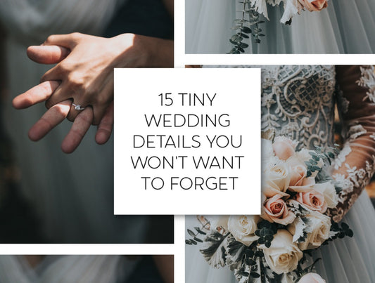 15 Tiny Wedding Details That You Won't Want to Forget